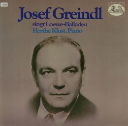 Greindl, Josef Greindl, Josef: Loewe-Balladen Lieder + Arien Klust Heliodor ...
