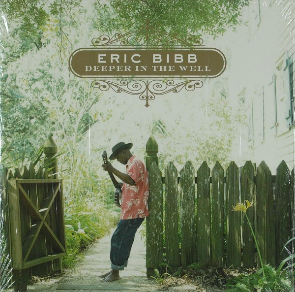 Eric Bibb: Deeper In The Well