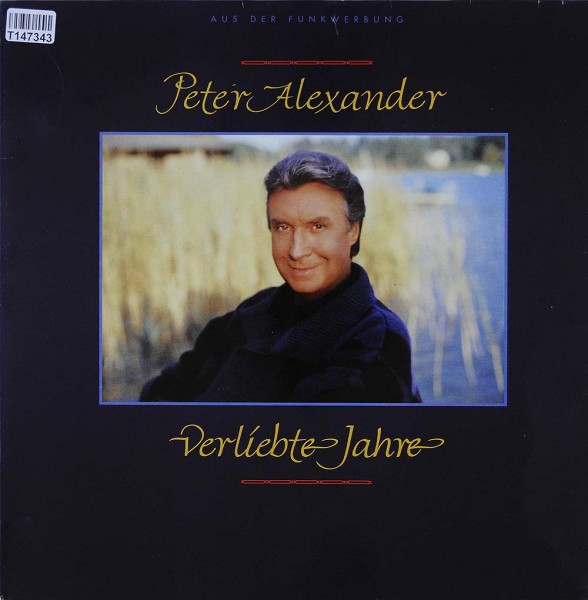Peter Alexander: Verliebte Jahre