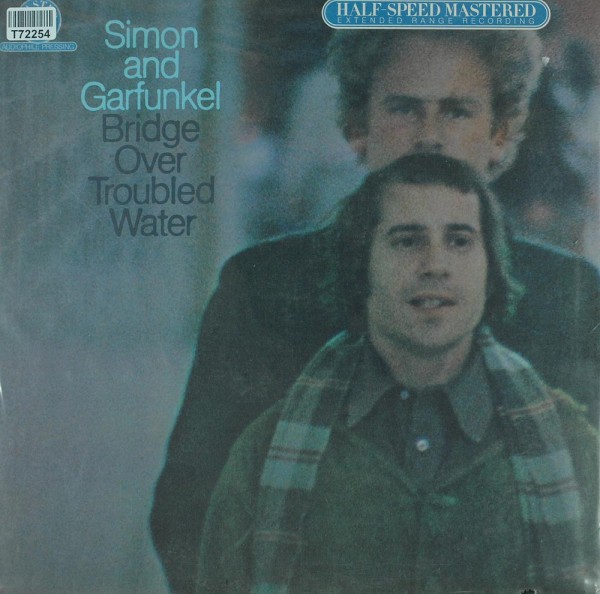 Simon &amp; Garfunkel: Bridge Over Troubled Water