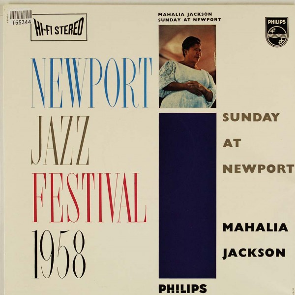 Mahalia Jackson: Newport 1958