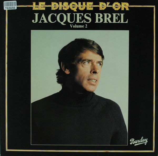 Jacques Brel: Le Disque D&#039;Or (Volume 2)