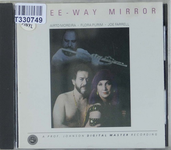 Airto Moreira, Flora Purim, Joe Farrell: Three-Way Mirror