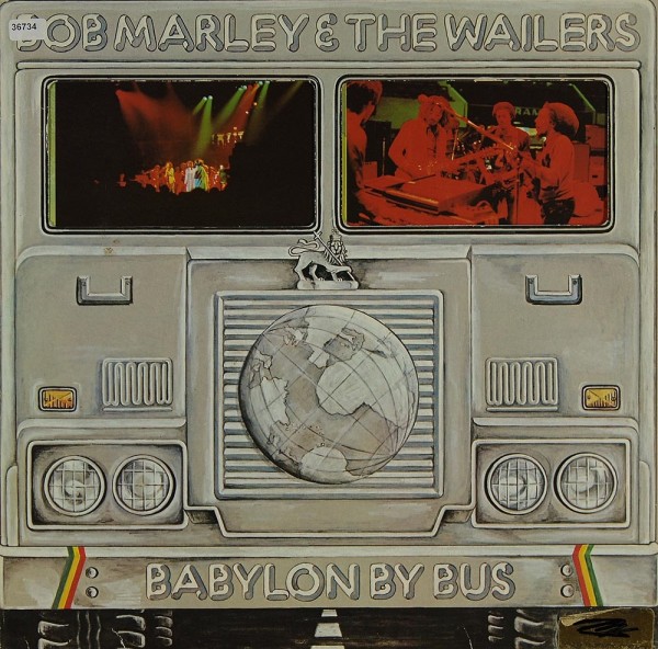 Marley, Bob &amp; The Wailers: Babylon by Bus