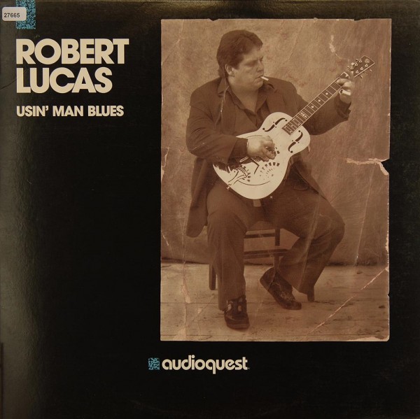 Lucas, Robert: Usin` Man Blues