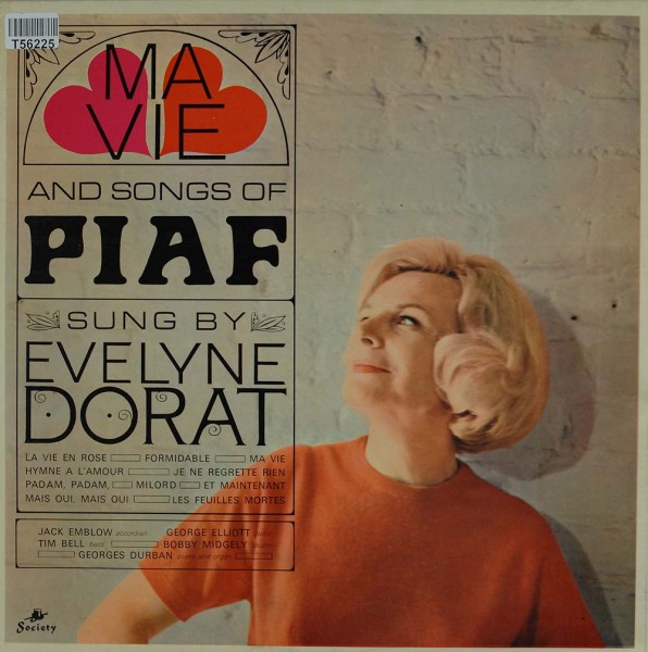 Evelyne Dorat: Ma Vie And Songs Of Piaf