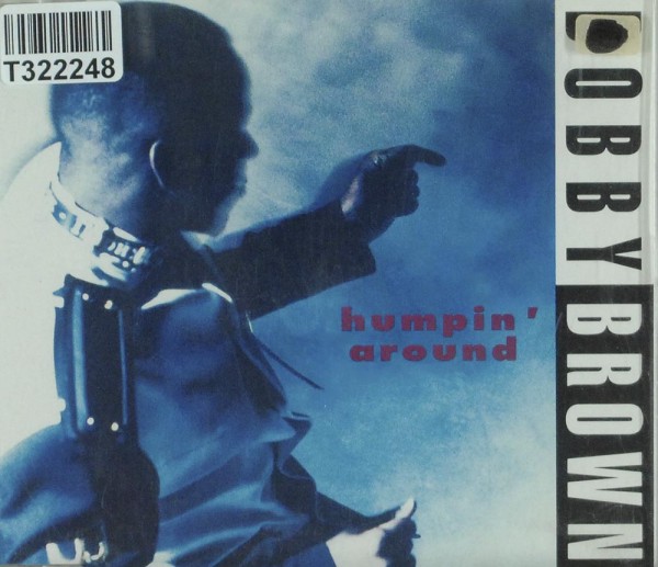 Bobby Brown: Humpin&#039; Around