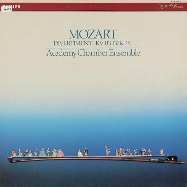 Mozart: Divertimenti KV 113, 137 &amp; 251