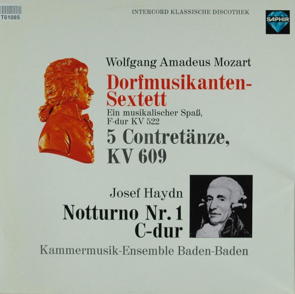 Wolfgang Amadeus Mozart, Joseph Haydn: Dorfmusikanten-Sextett / 5 Contretänze, Kv 609 / Notturno