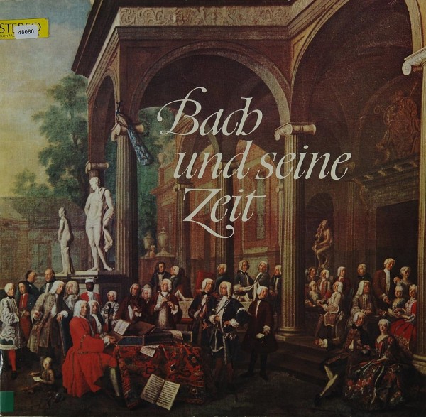 Bach / Telemann / Vivaldi: Bach und seine Zeit