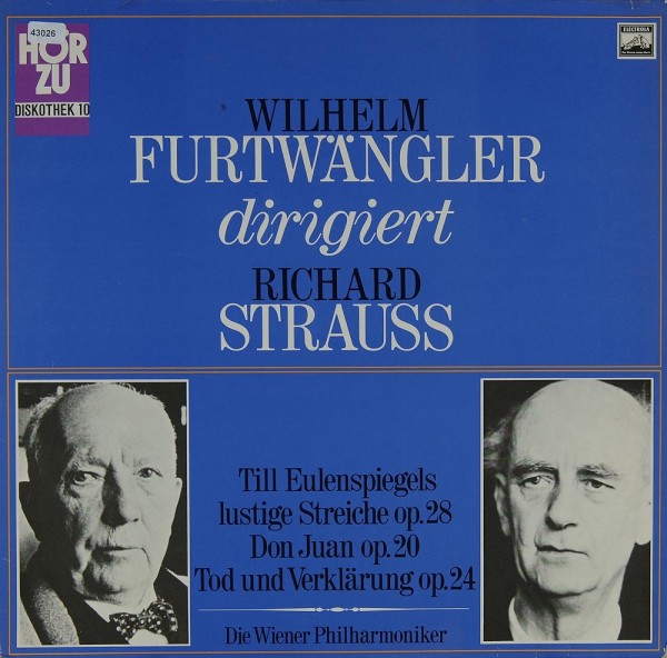 Furtwängler: Wilhelm Furtwängler dirigiert Richard Strauss