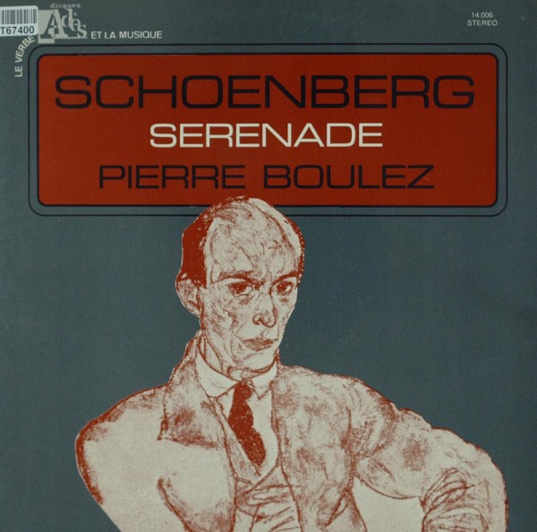 Arnold Schoenberg / Pierre Boulez: Serenade