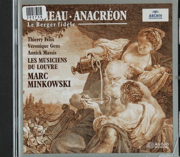 Rameau: Anacréon / Le Berger fidèle