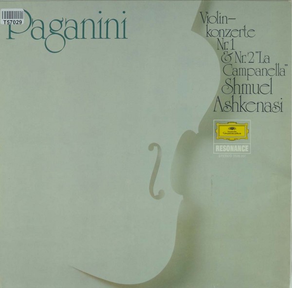 Niccolò Paganini - Shmuel Ashkenasi: Violinkonzerte Nr. 1 &amp; Nr. 2 &quot;La Campanella&quot;