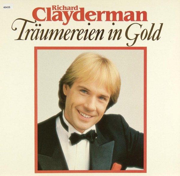 Clayderman, Richard: Träumereien in Gold