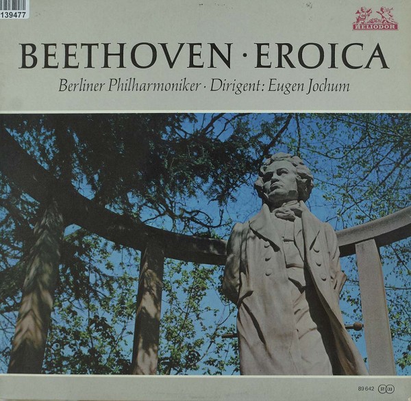 Ludwig Van Beethoven - Berliner Philharmonik: Symphonie Nr. 3 Es-Dur Op. 55 &quot;Eroica&quot;