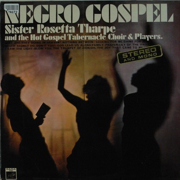Sister Rosetta Tharpe And The Gospel Tabernacle Choir And Players: Negro Gospel