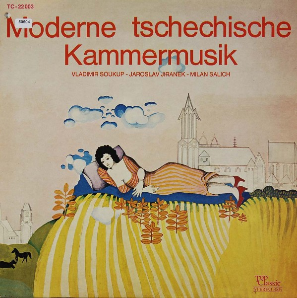 Soukup / Jiranek / Salich: Moderne tschechische Kammermusik