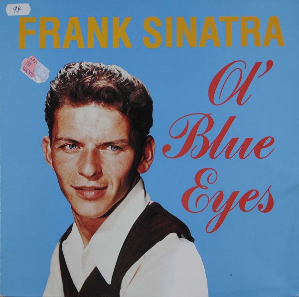 Frank Sinatra: Ol&#039; Blue Eyes