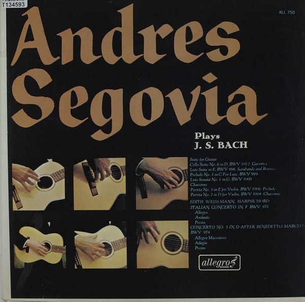 Andrés Segovia: Andres Segovia Plays J. S. Bach