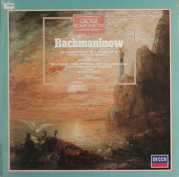Rachmaninoff: Klavierkonzert Nr. 2, Rhapsodie (Paganini)