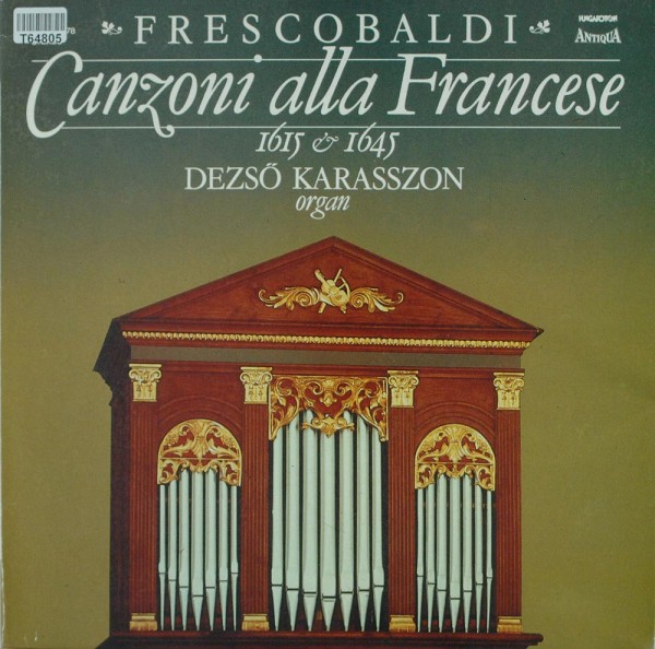 Girolamo Frescobaldi, Dezső Karasszon: Canzoni Alla Francese