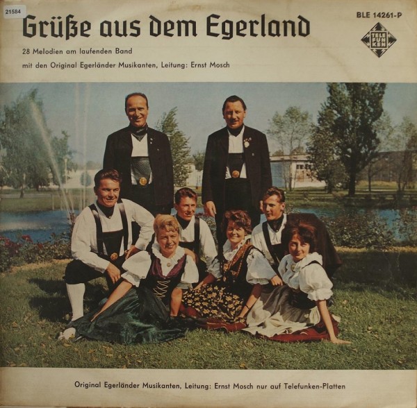 Mosch, Ernst &amp; Original Egerländer Musikanten: Grüße aus dem Egerland
