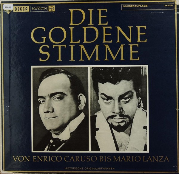 Verschiedene: Die Goldene Stimme - Von E. Caruso bis Mario Lanza