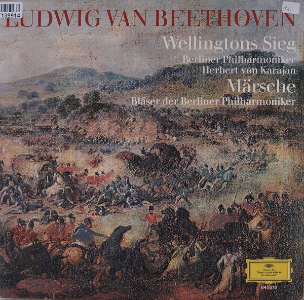 Ludwig van Beethoven: Wellingtons Sieg Oder Die Schlacht Bei Vittoria Op. 91 /