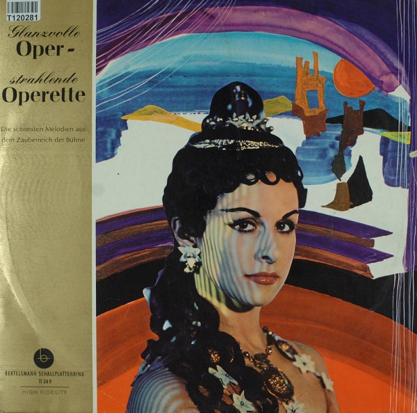 Various: Glanzvolle Oper - Strahlende Operette