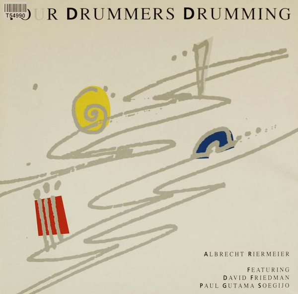 Albrecht Riermeier featuring David Friedman &amp; Paul Gutama Soegijo: Four Drummers Drumming