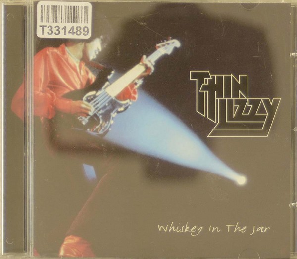 Thin Lizzy: Whiskey In The Jar
