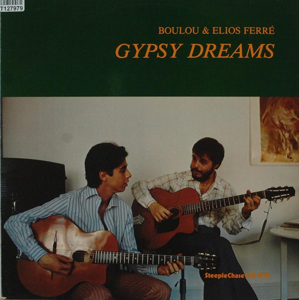 Boulou &amp; Elios Ferré: Gypsy Dreams
