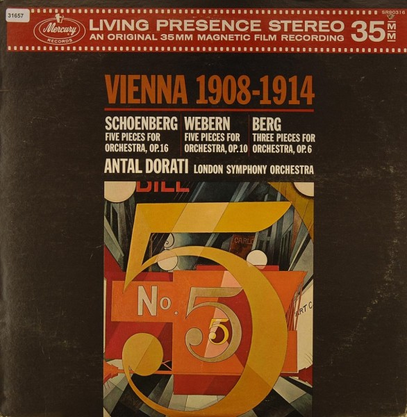 Schoenberg / Webern / Berg: Vienna 1908 - 1914