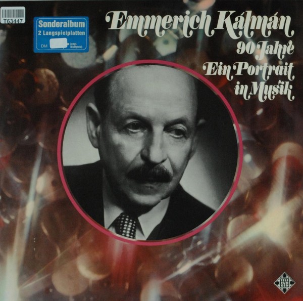 Emmerich Kálmán: 90 Jahre - Ein Portrait In Musik