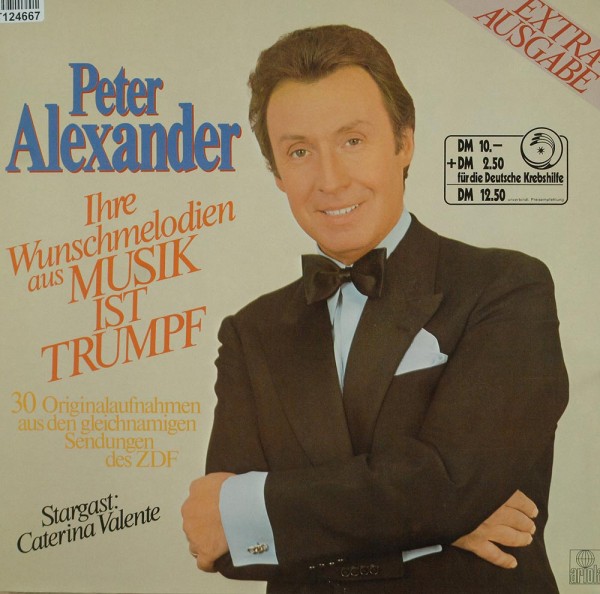 Peter Alexander: Ihre Wunschmelodien Aus Musik Ist Trumpf