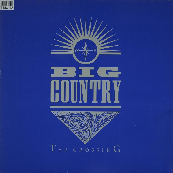 Big Country: The Crossing