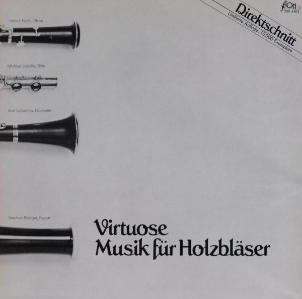 Helmut Koch , Michael Loeckle, Karl Schlech: Virtuose Musik Für Holzbläser