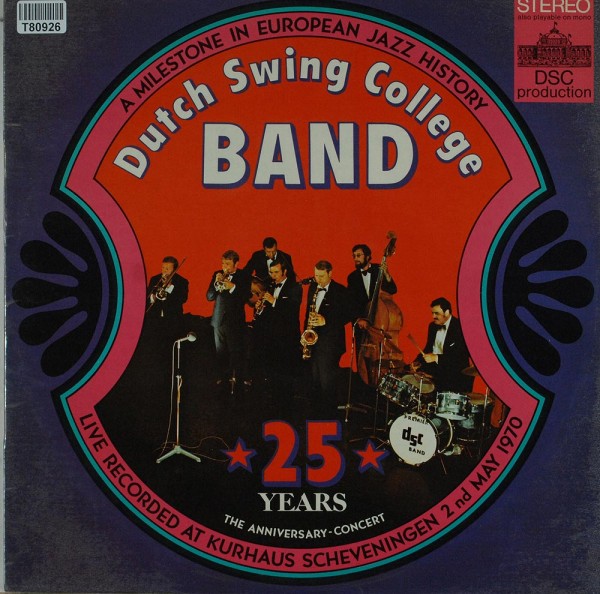 The Dutch Swing College Band: 25th Anniversary Concert