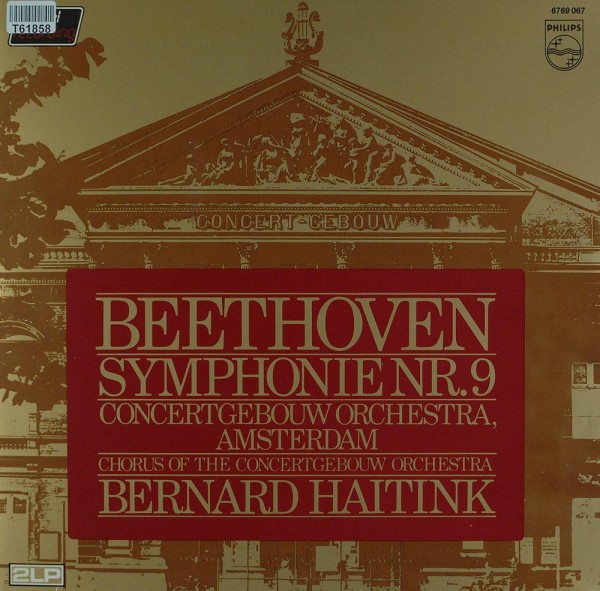 Ludwig Van Beethoven / Bernard Haitink / Concertgebouworkest: Symphonie Nr. 9