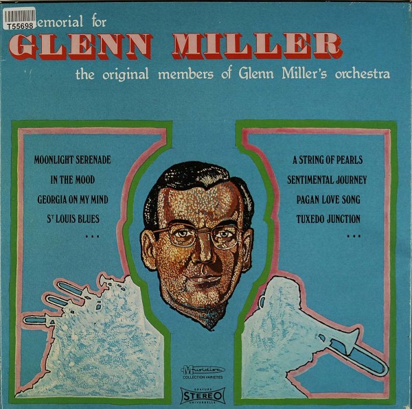 The New Glenn Miller Orchestra: A Memorial For Glenn Miller