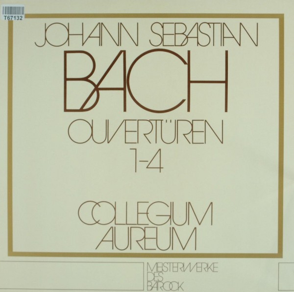 Johann Sebastian Bach, Collegium Aureum: Vier Ouvertüren Auf Originalinstrumenten
