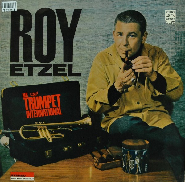 Roy Etzel: Mr. Trumpet International