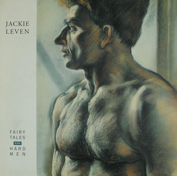 Jackie Leven: Fairy Tales For Hard Men