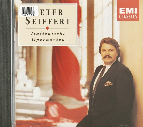 Peter Seiffert: Italienische Opernarien