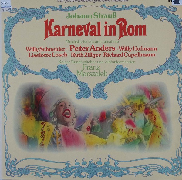 Johann Strauss Jr.: Karneval In Rom - Musikalische Gesamtaufnahme