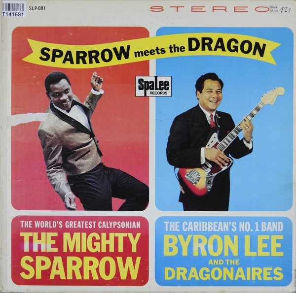 Mighty Sparrow with Byron Lee And The Dragon: Sparrow Meets The Dragon