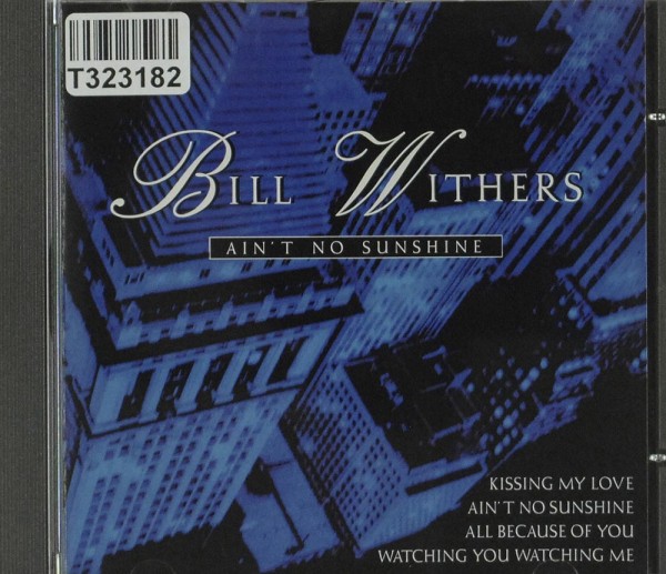 Bill Withers: Ain&#039;t No Sunshine