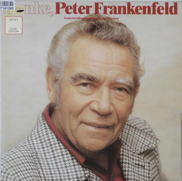 Peter Frankenfeld: Danke, Peter Frankenfeld (Seine Berühmtesten Lieder Und