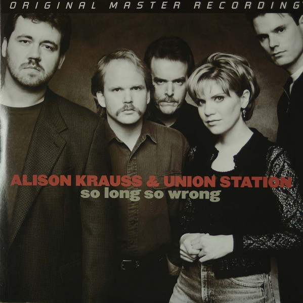 Alison Krauss &amp; Union Station: So Long So Wrong